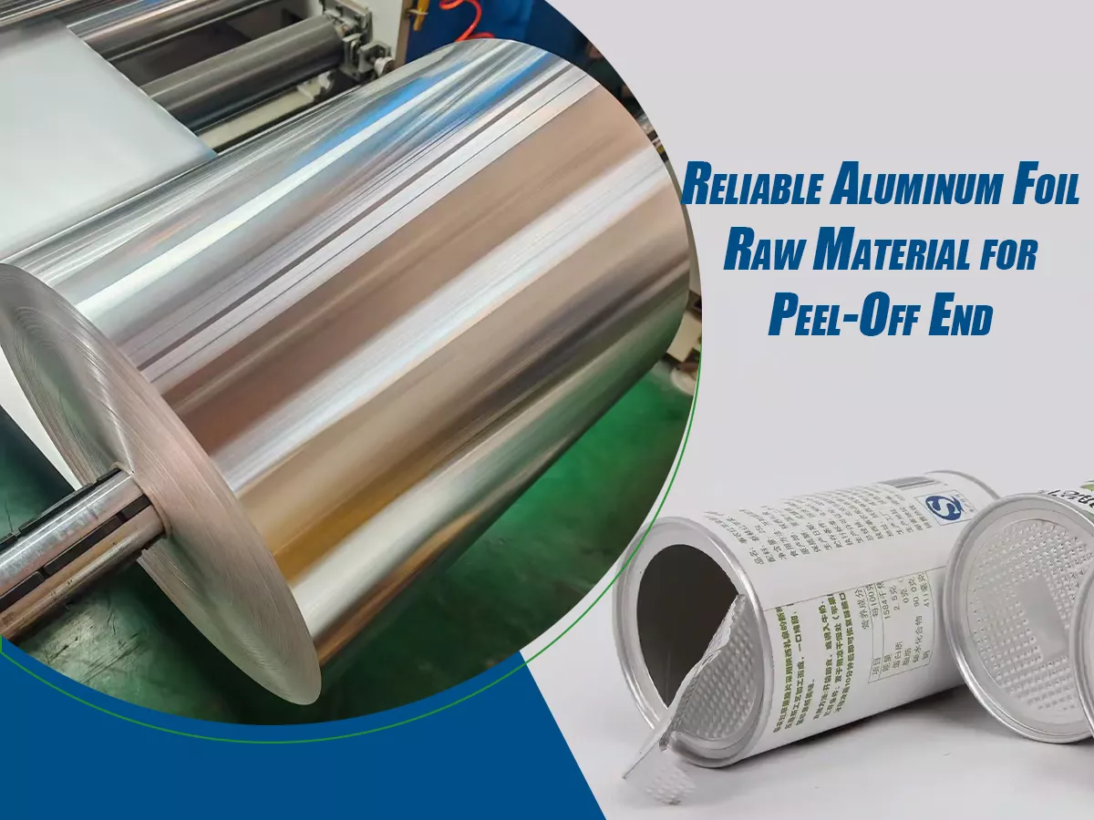 Retortable aluminum foil for peel-off ends POE in roll form
